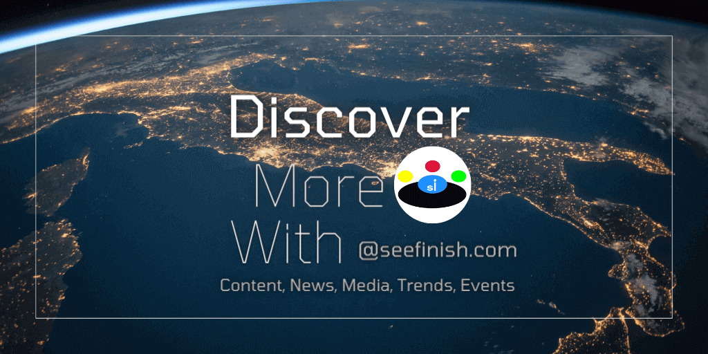 Seefinish Discover More