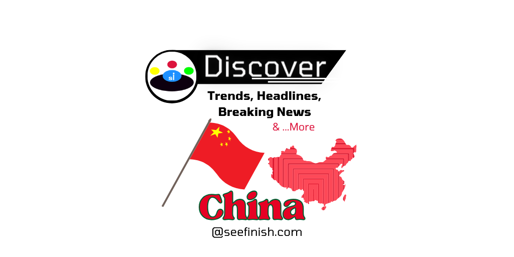 China Trends News Seefinish-Insights