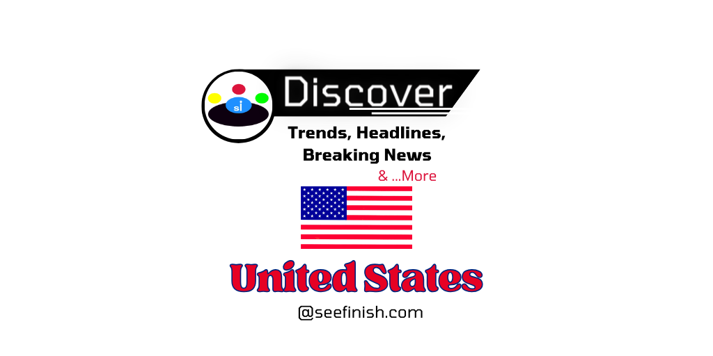 United States Trends News Seefinish-Insights