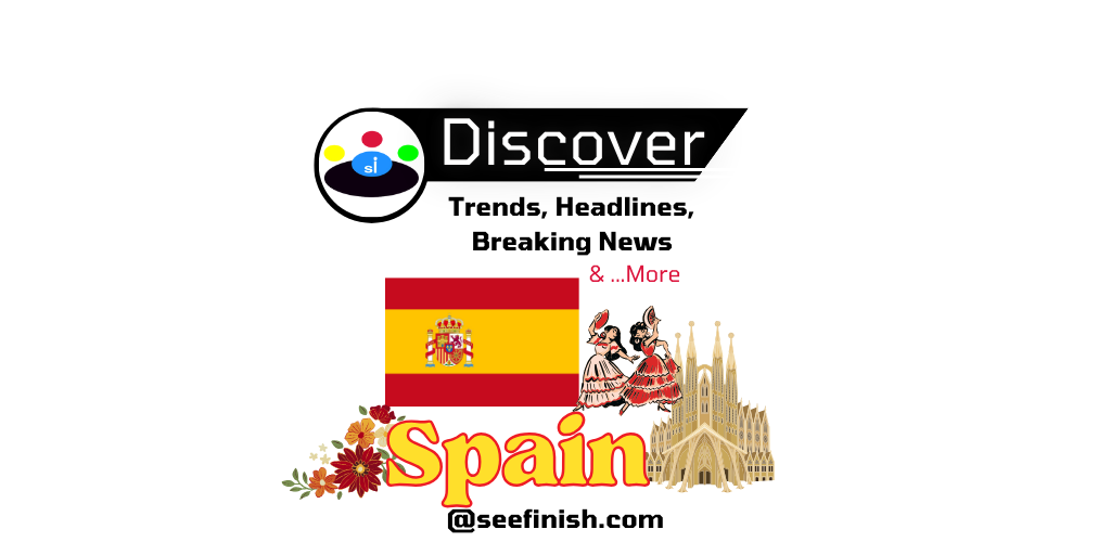 Spain Trends News Seefinish-Insights-01